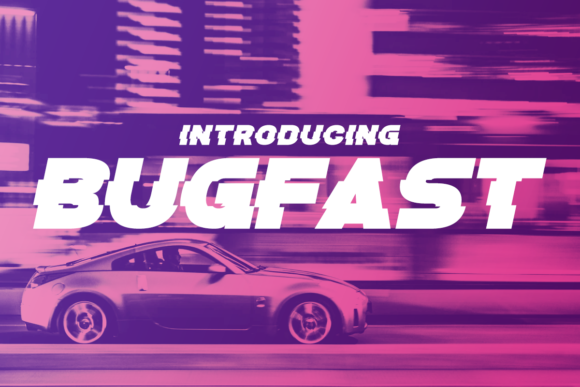 Bugfast: The Unique Typeface for Modern Digital Branding