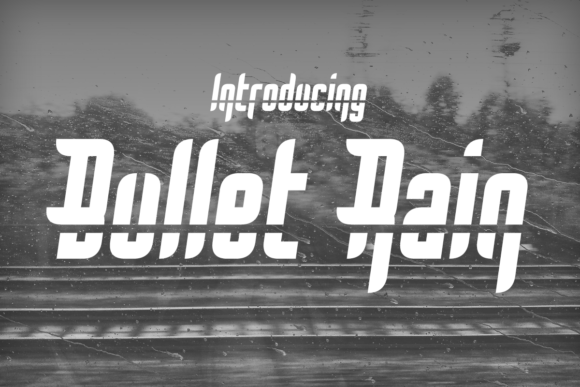 Bullet Rain Typeface: The Unique Display Font for Creative Makers
