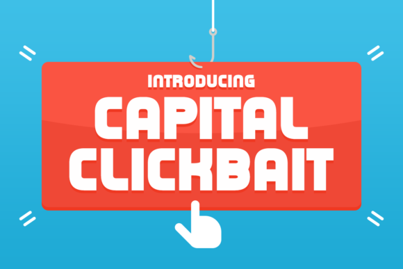 Capital Clickbait: The Simple Typeface for Bold Branding