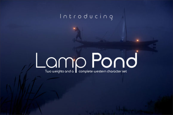 Lamp Pond: The Display Font for Clearer Campaign Headlines