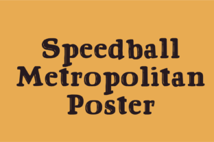 Speedball Metropolitan Poster: The Art Deco Typeface for Scroll-Stopping Visuals