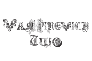 Vampirevich: The Creepy Display Font for High-Impact Campaigns
